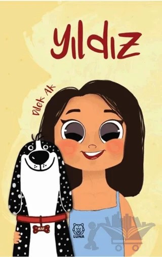 Yıldız – Dilek Ak – Luna Yayınları kitap kapağı