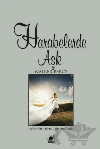 Harabelerde Aşk – Walker Percy – Ayrıntı Yayınları kitap kapağı