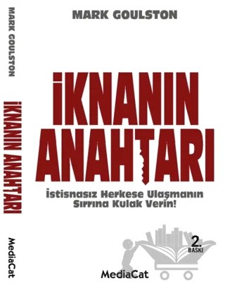 İknanın Anahtarı – Mark Goulston – MediaCat Kitapları kitap kapağı
