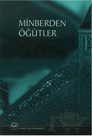 Minberden Öğütler – Kolektif – Diyanet İşleri Başkanlığı kitap kapağı