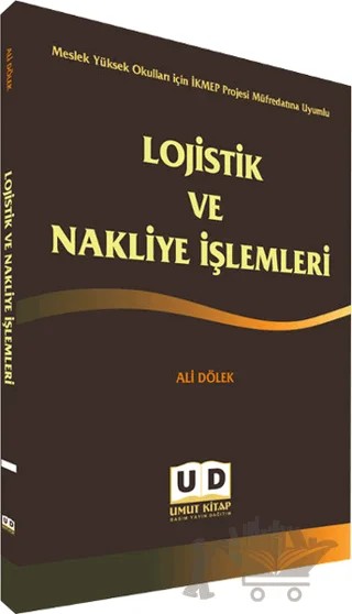 Lojistik ve Nakliye İşlemleri – Ali Dölek – Umut Kitap Basım Yayın kitap kapağı