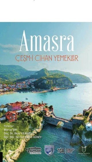 Amasra Çeşm-i Cihan Yemekler – Merve Şık, İlkay Yılmaz, Servet Kazım Güney – Akademisyen Kitabevi kitap kapağı