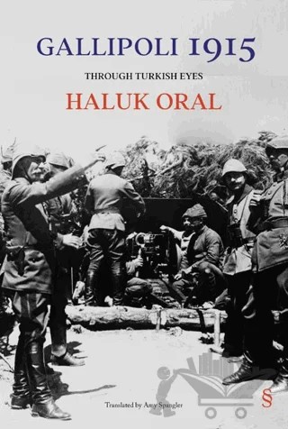 Gallipoli 1915 – Haluk Oral – Everest Yayınları kitap kapağı