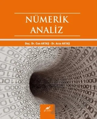 Nümerik Analiz – Can Aktaş, Arzu Aktaş – Paradigma Akademi Yayınları kitap kapağı