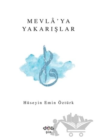 Mevla'ya Yakarışlar – Hüseyin Emin Öztürk – Nar Yayınları kitap kapağı