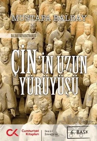 Çin’in Uzun Yürüyüşü – Mustafa Balbay – Cumhuriyet Kitapları kitap kapağı