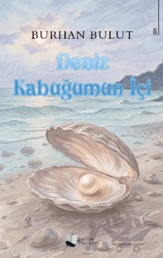 Deniz Kabuğumun İçi – Burhan Bulut – Karina Yayınevi kitap kapağı