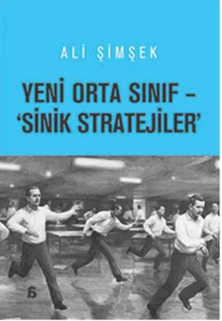 Orta Sınıf - 'Sinik Stratejiler' – Ali Şimşek – Agora Kitaplığı kitap kapağı