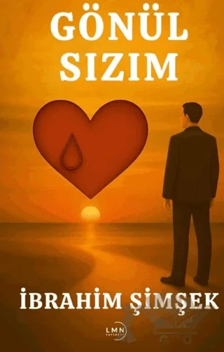 Gönül Sızım – İbrahim Şimşek – Liman Yayınevi kitap kapağı