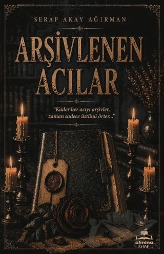 Arşivlenen Acılar – Serap Akay Ağırman – Almina Kitap kitap kapağı