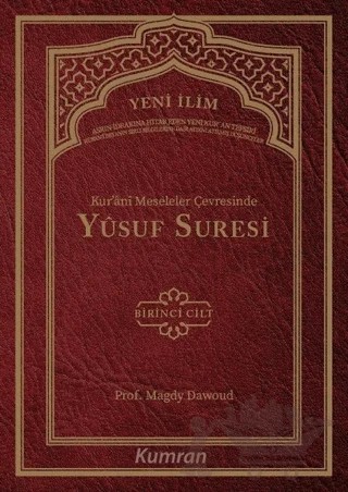 Kur'ani Meseleler Çevresinde Yusuf Suresi 1. Cilt – Seyyid Magdy Dawoud – Kumran Yayınları kitap kapağı