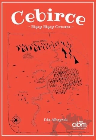 Cebirce - Bişey Bişey Ormanı – Eda Albayrak – Abm Yayınevi kitap kapağı