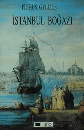 İstanbul Boğazı – Petrus Gyllius – Eren Yayıncılık kitap kapağı