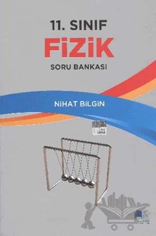 11. Sınıf Fizik Soru Bankası – Nihat Bilgin – Nihat Bilgin Yayınları kitap kapağı