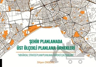 Şehir Planlamada Üst Ölçekli Planlama Örnekleri – Kolektif – Akademisyen Kitabevi kitap kapağı