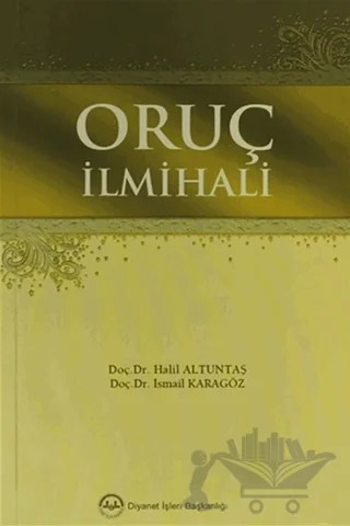 Oruç İlmihali – Halil Altuntaş, İsmail Karagöz – Diyanet İşleri Başkanlığı kitap kapağı