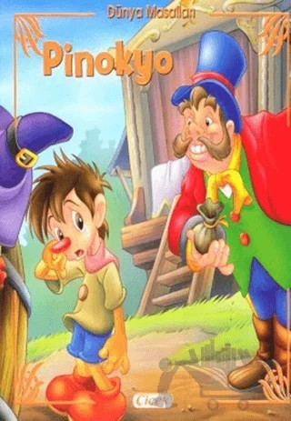 Pinokyo - Dünya Masalları – Kolektif – Çiçek Yayıncılık kitap kapağı