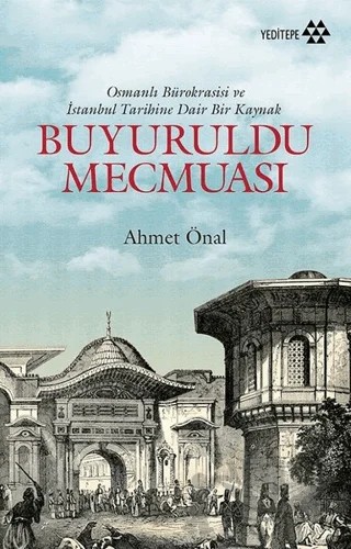Buyuruldu Mecmuası – Ahmet Önal – Yeditepe Yayınevi kitap kapağı