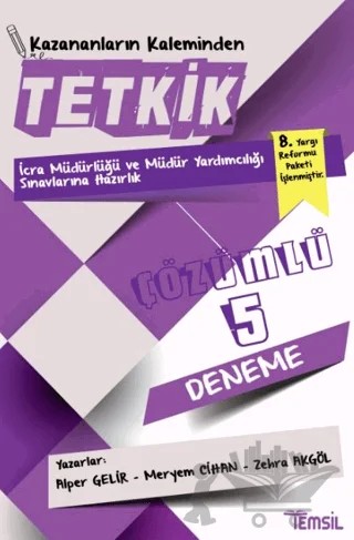 İcra Müdürlüğü ve Müdür Yardımcılığı Sınavlarına Hazırlık Çözümlü 5 Deneme – Alper Gelir, Meryem Cihan, Zehra Akgöl – Temsil Kitap kitap kapağı