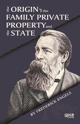 The Origin Of the Family Private Property and the State – Friedrich Engels – Gece Kitaplığı kitap kapağı