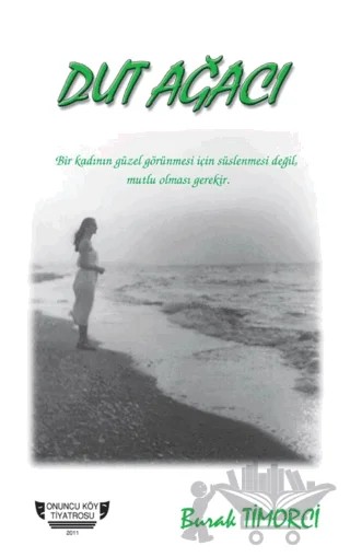 Dut Ağacı – Burak Timorci – Tunç Yayıncılık kitap kapağı