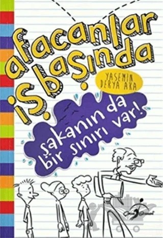 Afacanlar İş Başında - Şakanın Da Bir Sınırı Var! – Yasemin Derya Aka – Çocuk Gezegeni kitap kapağı