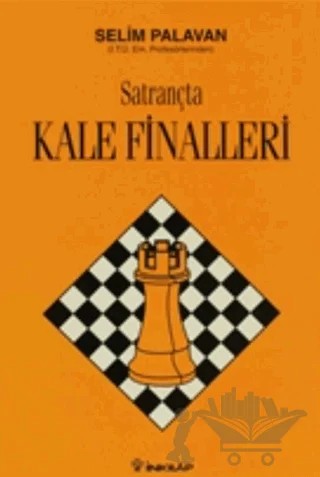 Satrançta Kale Finalleri – Selim Palavan – İnkılap Kitabevi kitap kapağı