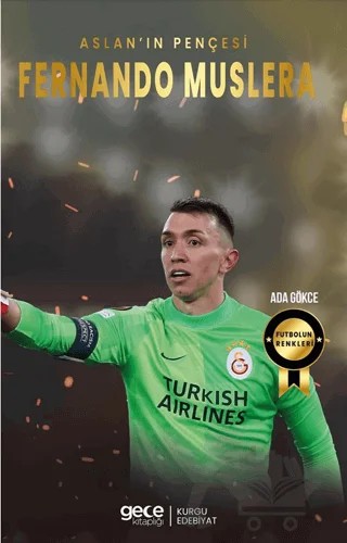 Fernando Muslera – Aslan’ın Pençesi – Ada Gökce – Gece Kitaplığı kitap kapağı