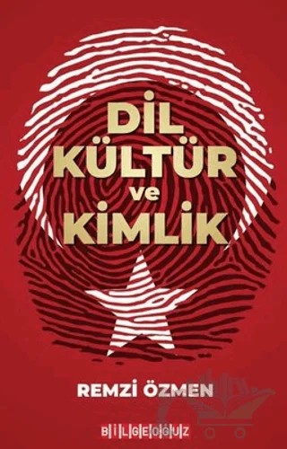Dil Kültür ve Kimlik – Remzi Özmen – Bilgeoğuz Yayınları kitap kapağı