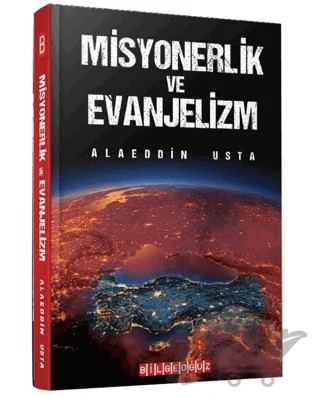Misyonerlik ve Evanjelizm – Alaeddin Usta – Bilgeoğuz Yayınları kitap kapağı