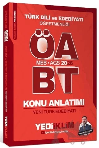 2026 ÖABT MEB-AGS Türk Dili ve Edebiyatı Yeni Türk Edebiyatı Konu Anlatımı – Faruk Karaaslan – Yediiklim Yayınları kitap kapağı