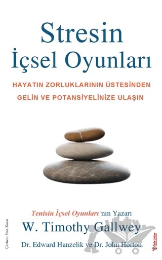 Stresin İçsel Oyunları – W. Timothy Gallwey – Sola Unitas kitap kapağı
