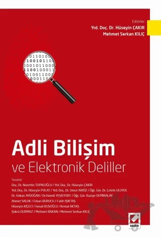 Adli Bilişim ve Elektronik Deliller – Kolektif – Seçkin Yayıncılık kitap kapağı