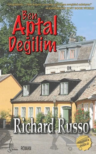 Ben Aptal Değilim – Richard Russo – Galata Yayıncılık kitap kapağı
