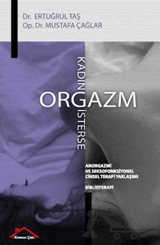 Kadın Orgazm İsterse – Mustafa Çağlar – Kırmızı Çatı Yayınları kitap kapağı