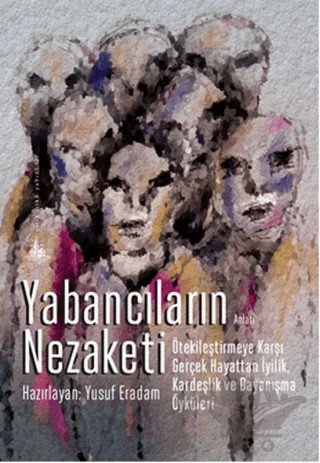 Yabancıların Nezaketi – Yusuf Eradam – Yitik Ülke Yayınları kitap kapağı