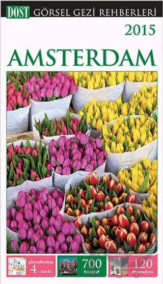 Amsterdam Görsel Gezi Rehberi – Kolektif – Dost Kitabevi Yayınları kitap kapağı