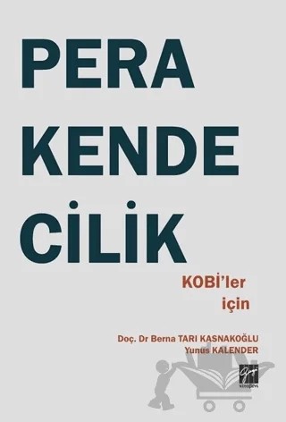 KOBİ'ler İçin Perakendecilik – Berna Tarı Kasnakoğlu, Yunus Kalender – Gazi Kitabevi kitap kapağı