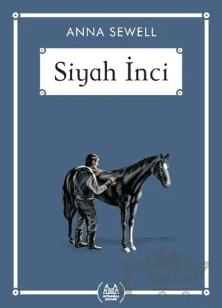 Siyah İnci - Gökkuşağı Cep Kitap Dizisi – Anna Sewell – Arkadaş Yayınları kitap kapağı