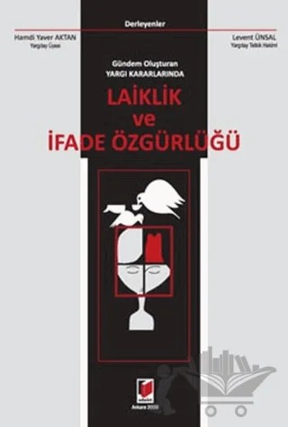 Laiklik ve İfade Özgürlüğü – Hamdi Yaver Aktan, Levent Ünsal – Adalet Yayınevi kitap kapağı