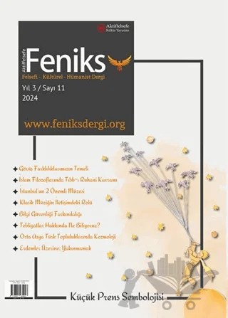 Feniks Felsefi Kültürel Hümanist Dergi Yıl: 3 Sayı: 11 2024 – Aktiffelsefe Kültür Yayınları kitap kapağı