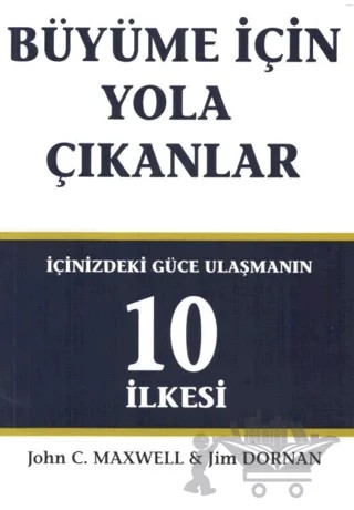Büyüme İçin Yola Çıkanlar – Jim Dornan, John C. Maxwell – Arıtan Yayınevi kitap kapağı
