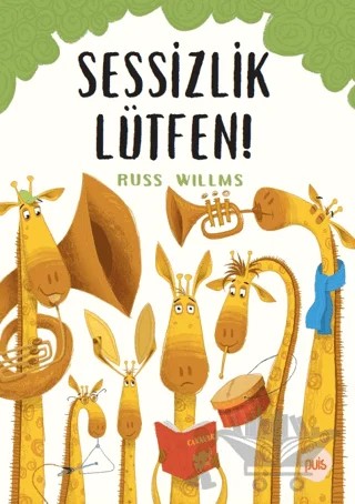 Sessizlik Lütfen! – Russ Willms – Puis kitap kapağı