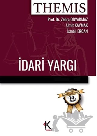 Themis - İdari Yargı – İsmail Ercan, Ümit Kaymak, Zehra Odyakmaz – Kuram Kitap kitap kapağı
