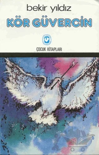 Kör Güvercin – Bekir Yıldız – Cem Yayınevi kitap kapağı
