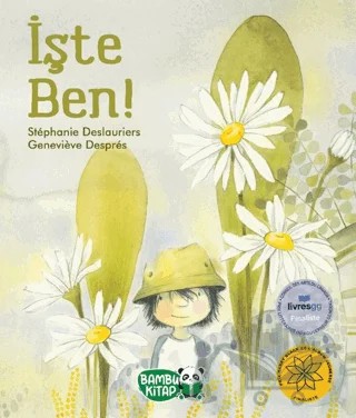 İşte Ben – Stephanie Deslauriers – Bambu Kitap kitap kapağı