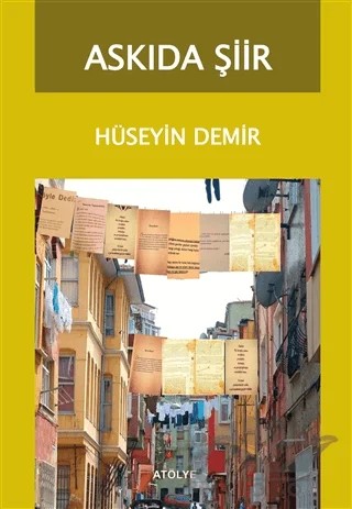 Askıda Şiir – Hüseyin Demir – Atölye Yayıncılık kitap kapağı