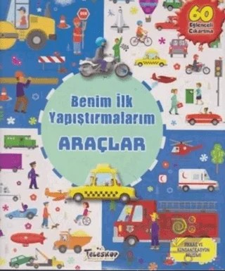Benim İlk Yapıştırmalarım - Araçlar – Kolektif – Teleskop Popüler Bilim kitap kapağı