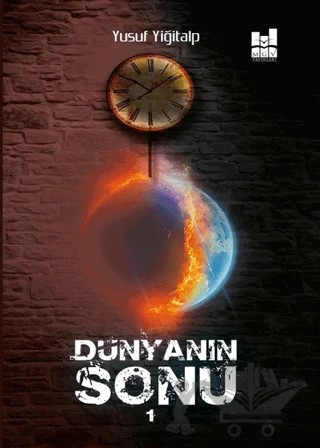 Dünyanın Sonu 1 – Yusuf Yiğitalp – Mgv Yayınları kitap kapağı