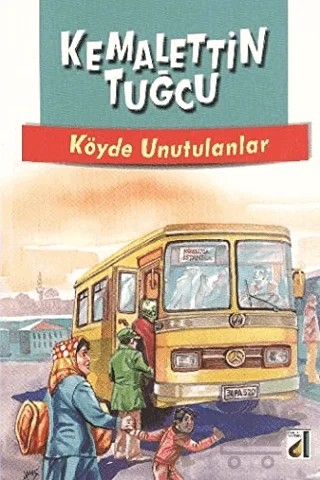 Köyde Unutulanlar – Kemalettin Tuğcu – Damla Yayınevi kitap kapağı